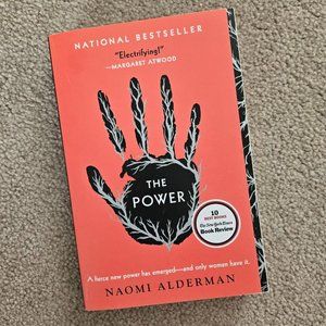 4/$20 The Power by Naomi Alderman‎ - Paperback